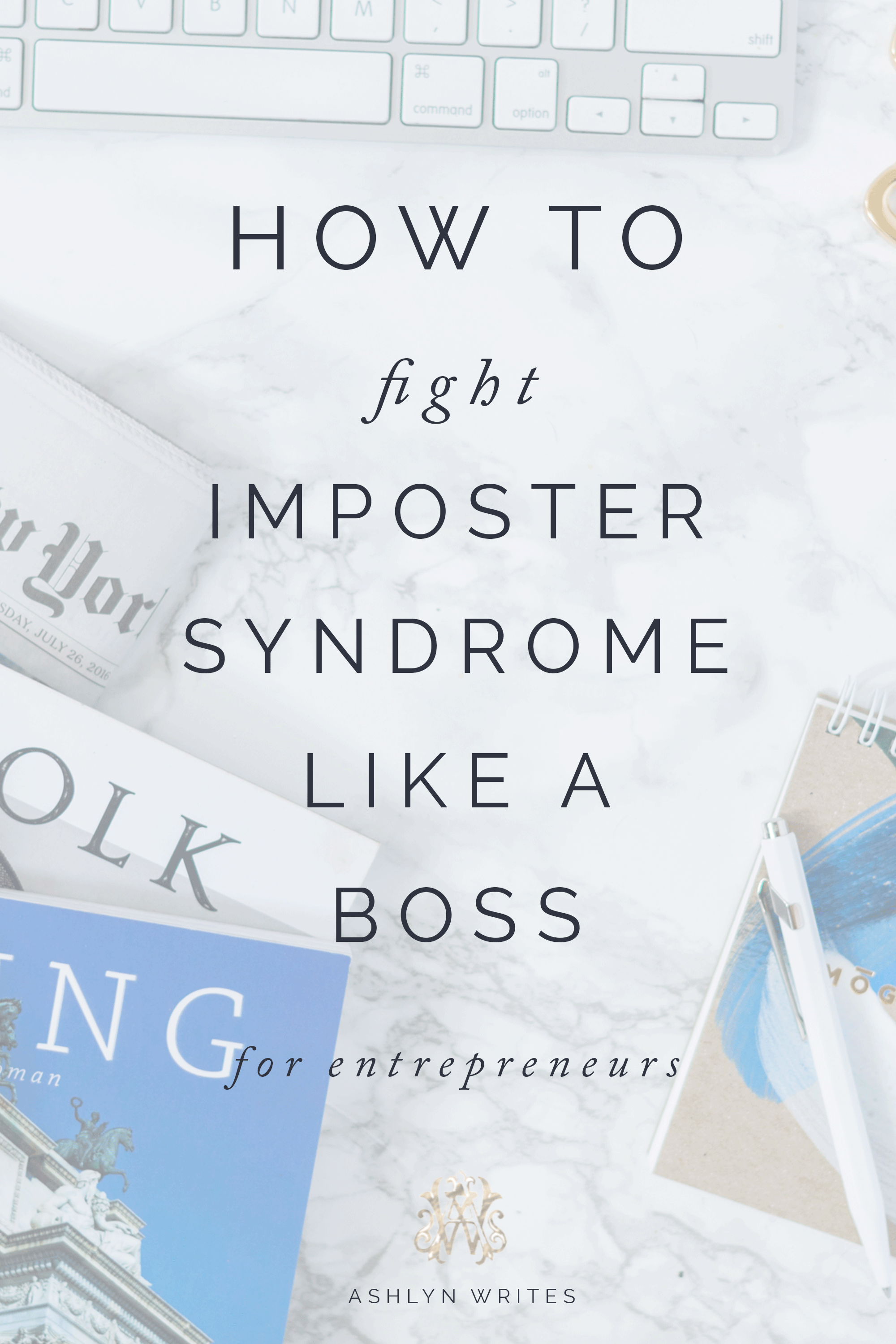 Ashlyn Writes Imposter Syndrome Creative Entrepreneur