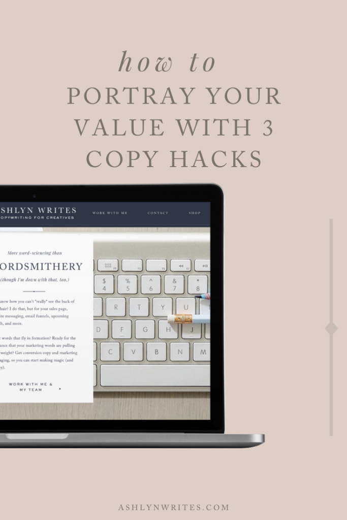 How to portray value with copywriting- Ashlyn Writes