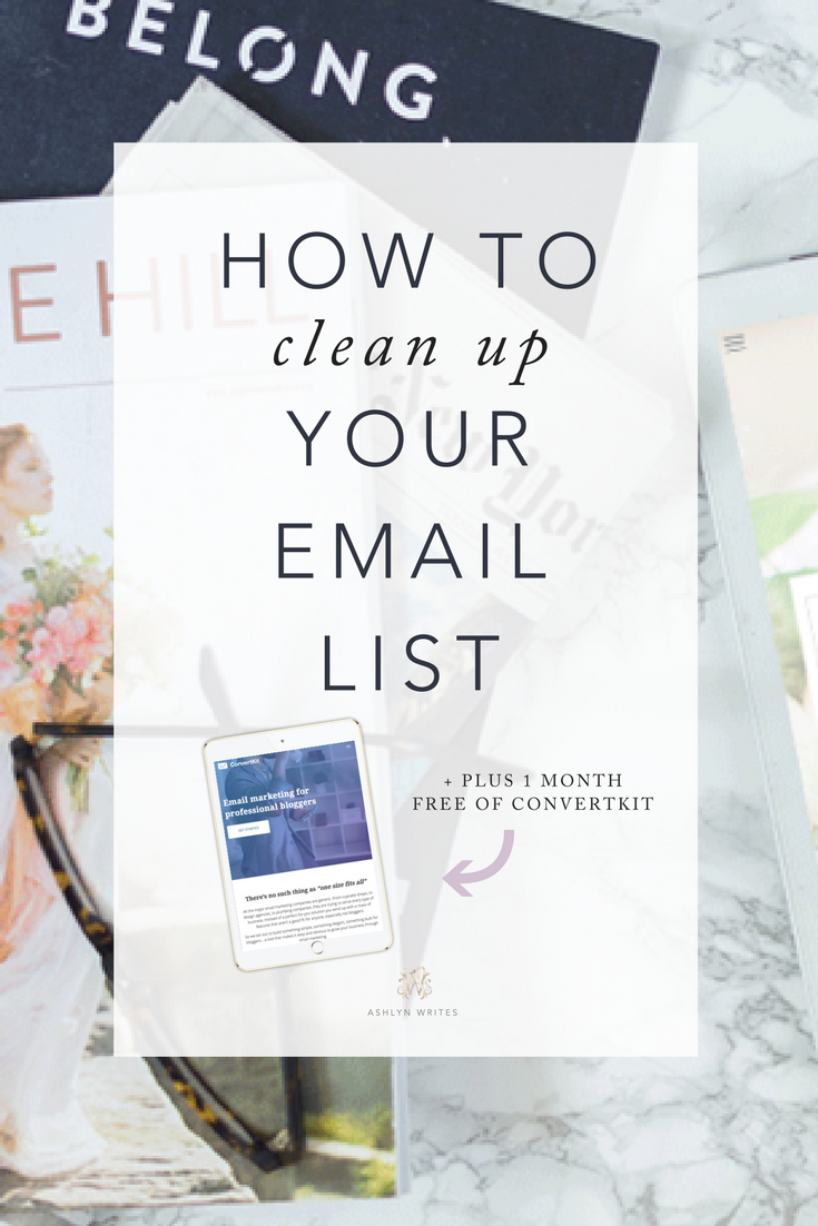 How to clean your email list in Convertkit from copywriter Ashlyn Carter at Ashlyn Writes
