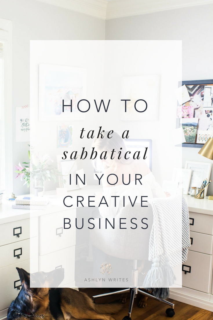 How to take your first sabbatical by Ashlyn Writes