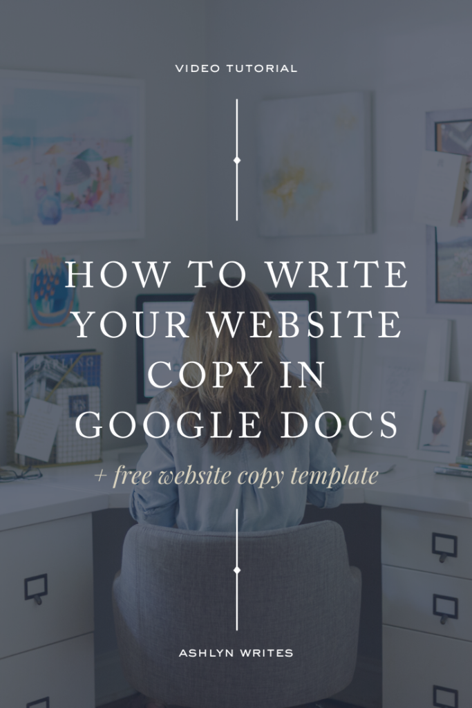 How to write your website copy in Google Docs - Ashlyn Writes