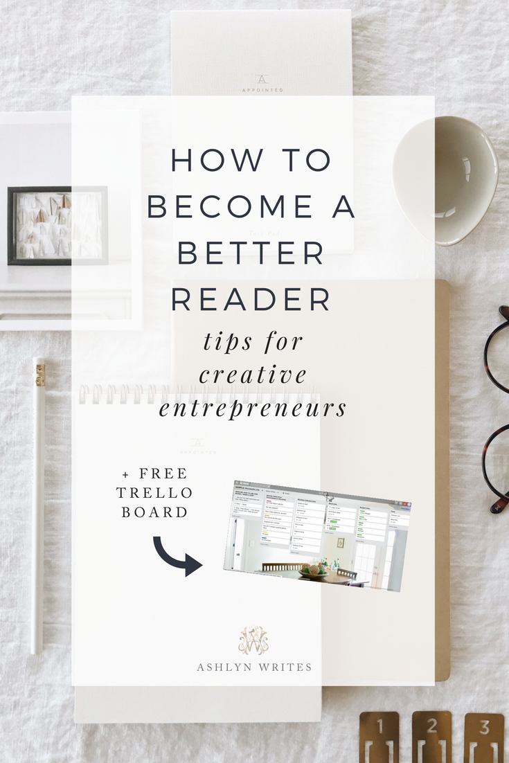 How to become a better reader tips for creative entrepreneurs from Ashlyn Carter of Ashlyn Writes