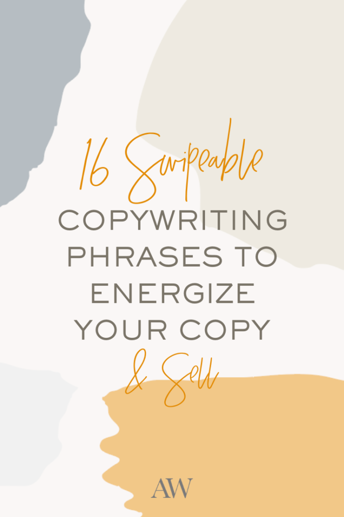 Copywriting tips for creative entrepreneurs: Get these copywriting phrases from Ashlyn Writes to load up your swipe file 