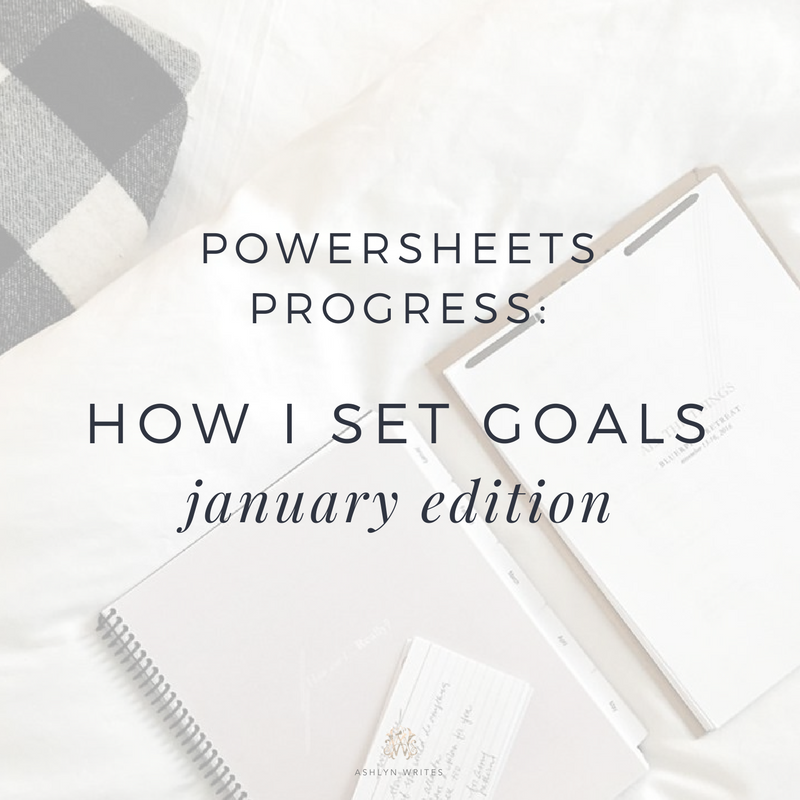 Powersheets how to set goals with Ashlyn Carter of Ashlyn Writes