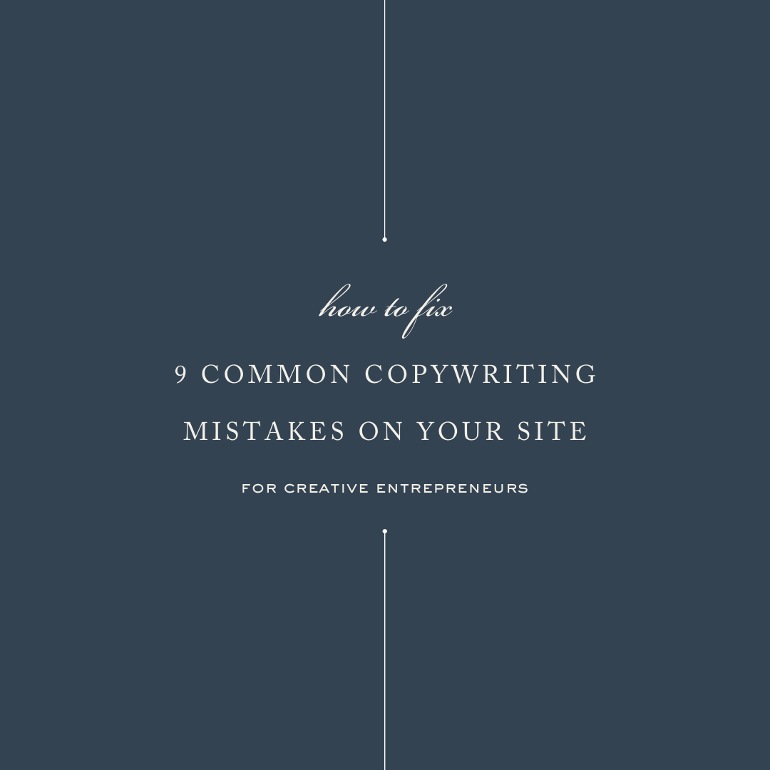 Copywriting mistakes you need to stop making—copywriting tips from Ashlyn Carter of Ashlyn Writes