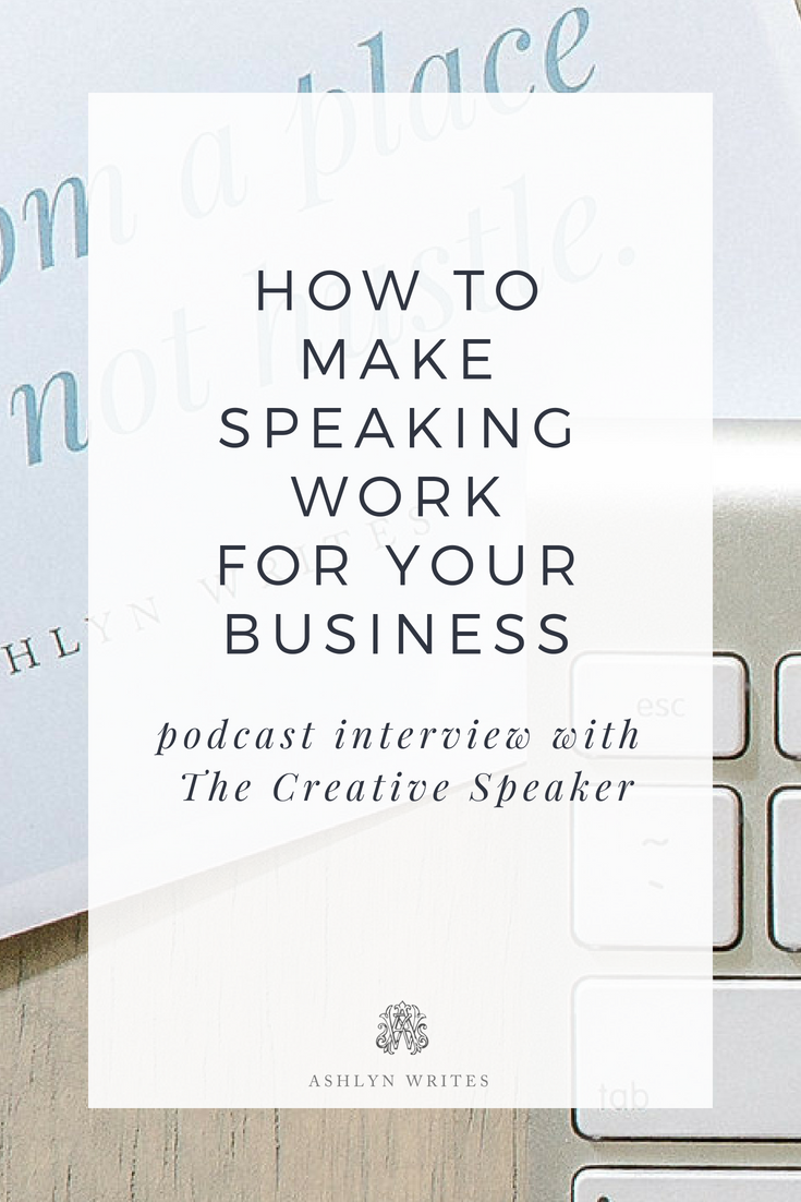 How to make speaking work for your business podcast interview with creative copywriter Ashlyn Carter