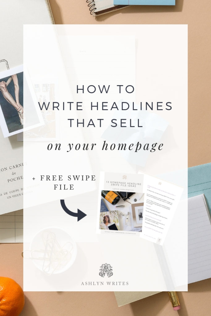 How to Write Headlines that Sell - copywriting tips from Ashlyn Carter of Ashlyn Writes creative entrepreneur business tips