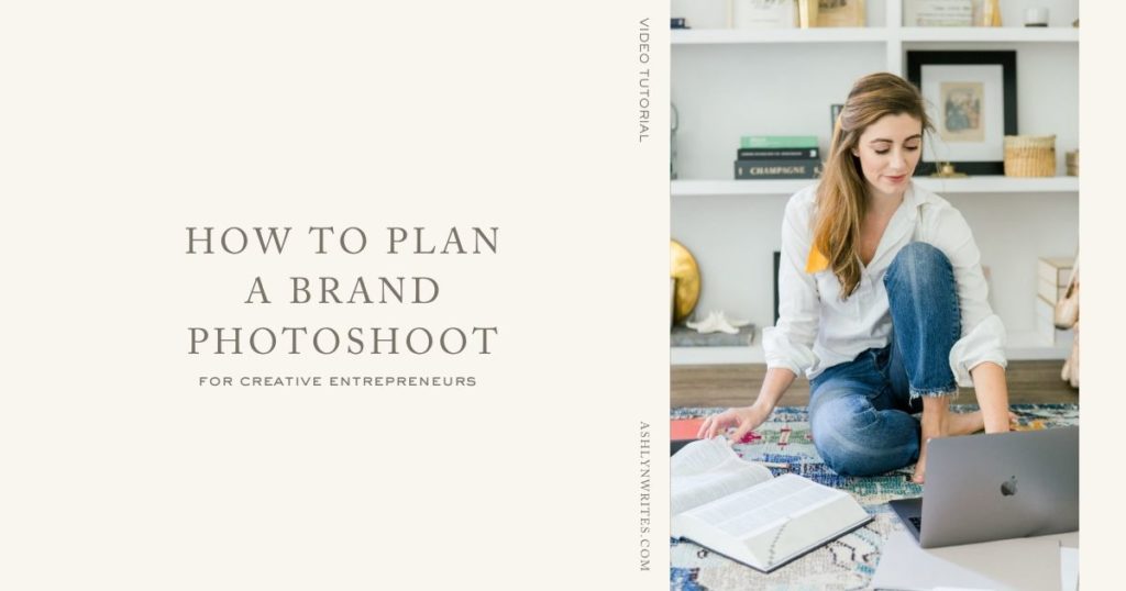 how-to-plan-a-brand-photoshoot-ashlyn-writes