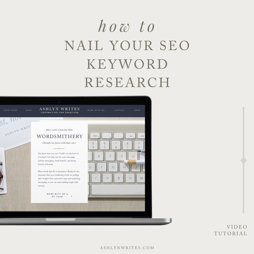 How-to-nail-your-keyword-research-feature-image-ashlyn-writes