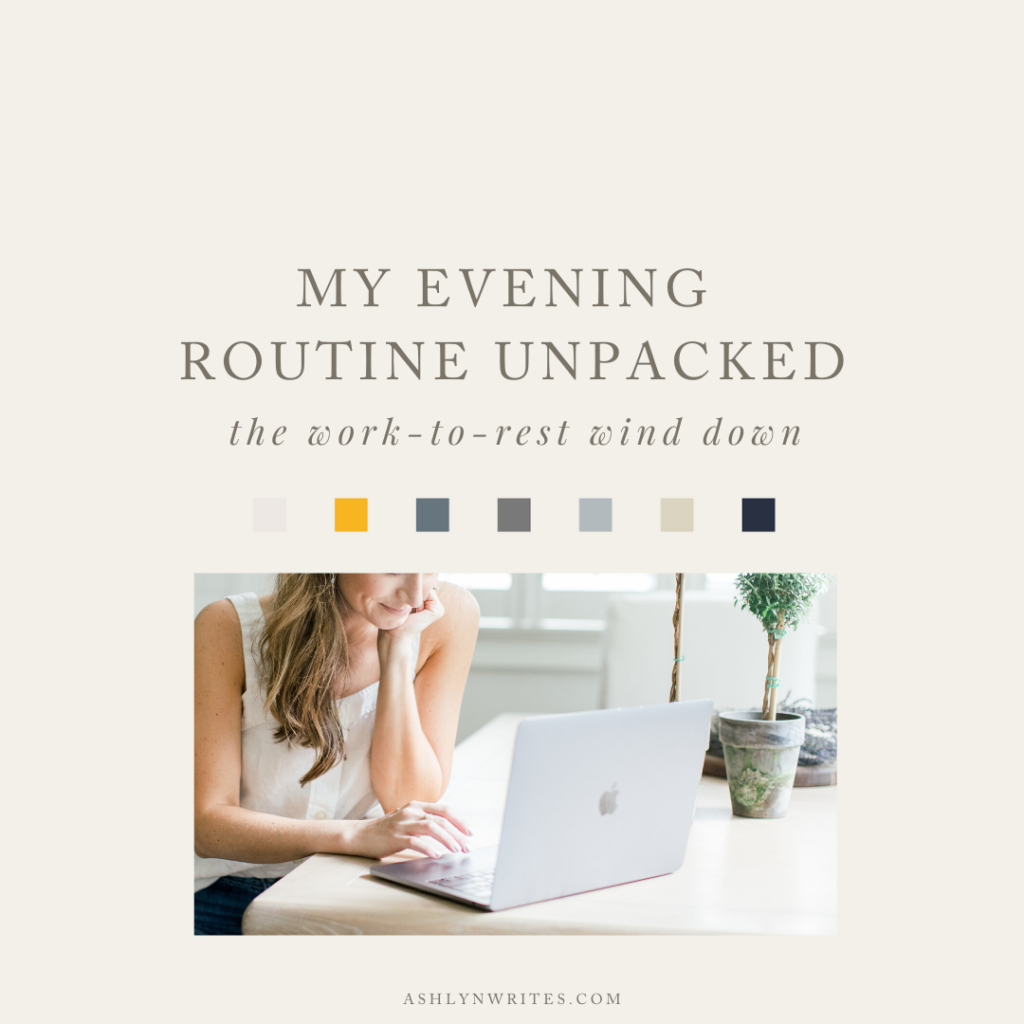 How to Design an Evening Routine | Ashlyn Writes