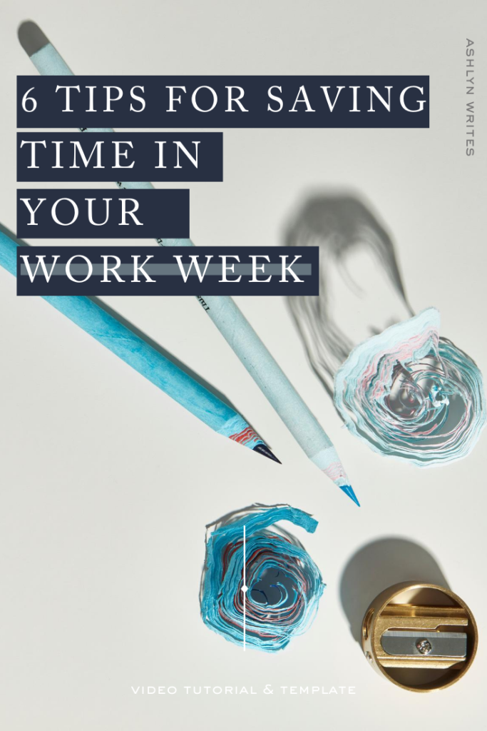 How to Design Your Dream Work Week & Track Your Time | Ashlyn Writes