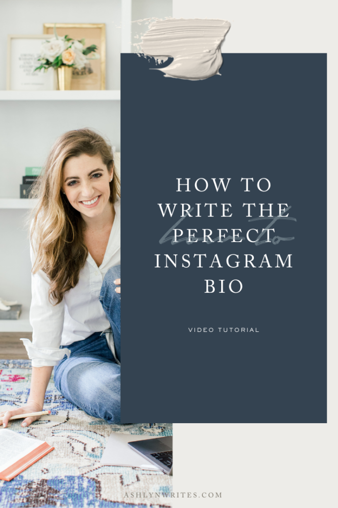 How to write the perfect Instagram bio- Ashlyn Writes