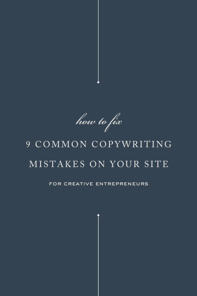 Copywriting mistakes you need to stop making—copywriting tips from Ashlyn Carter of Ashlyn Writes