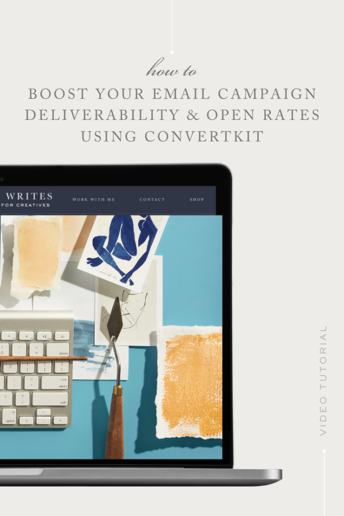 How to boost your email campaign deliverability and open rates with Convertkit | Ashlyn Writes