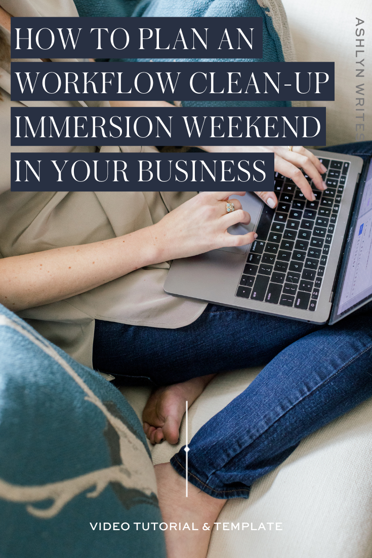 How to plan an immersion weekend for your business | Ashlyn Writes
