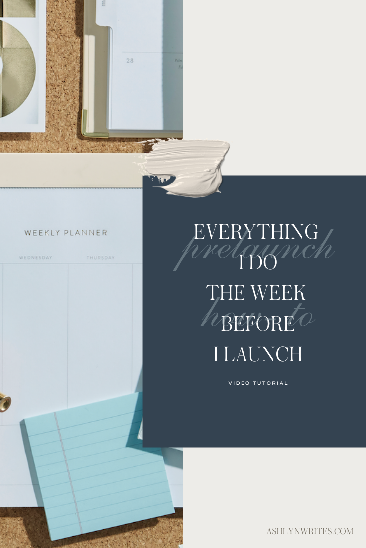 3 Things I Do Before Every Launch | Ashlyn Writes