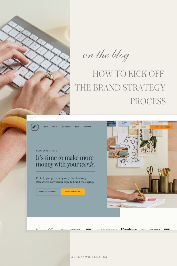 How to Kick Off the Brand Strategy Process | Ashlyn Writes